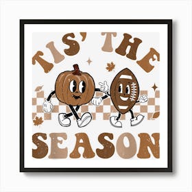 Groovy Football Hippie Tis The Season Pumpkin Game Day Vibes Art Print