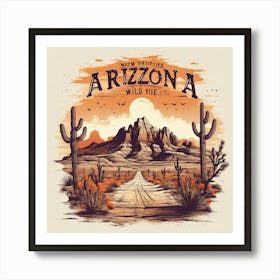 Arizona Wild Me Art Print