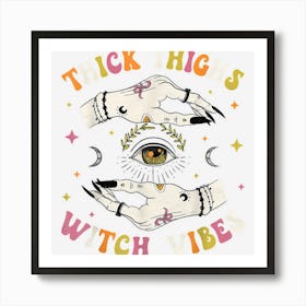 Women Thick Thighs Witch Vibes Halloween Moon Witches Tattoo Art Print