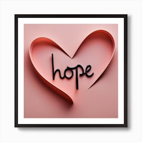 hope in heart Art Print