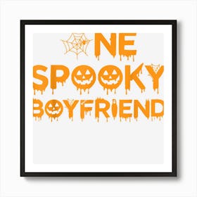 Mens One Spooky Boyfriend Funny Group Matching Halloween Costume Art Print