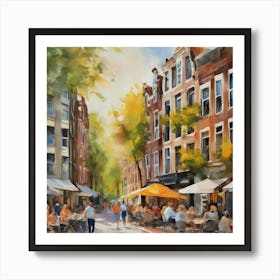 Amsterdam Cafe.Amsterdam city.summer. Cafes. Passersby, sidewalks. Oil colors. 3 Art Print