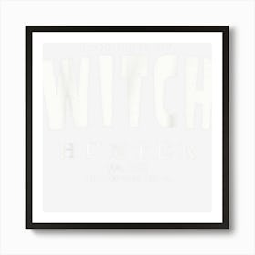 Witch Hunter Halloween Art Print