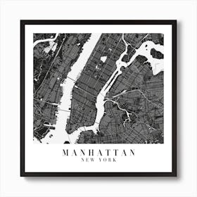 Manhattan New York Minimal Black Mono Street Map  Square Art Print