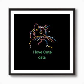 I Love Cute Cats Art Print