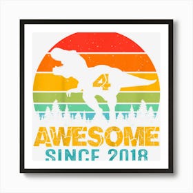 Kids 4 Year Old Boy Dinosaur Awesome Since 2018 4th Birthday Gift Art Print