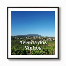 Authentic Arruda dos Vinhos Art Print