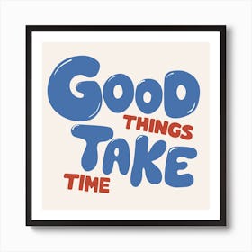 Good Things 3 Square Art Print