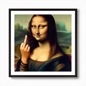 Mona Lisa's middle finger Art Print