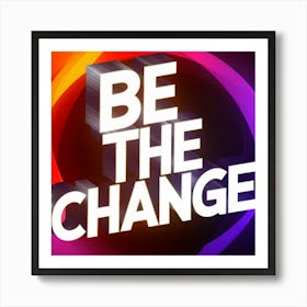 Be The Change 2 Póster