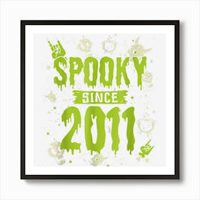 Spooky Since 2011 Halloween Spooky Costume Dripping Text Art Print