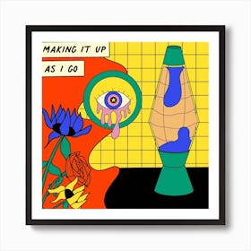 Making It Up As I Go Square Art Print