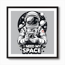 Need to Space Art Print