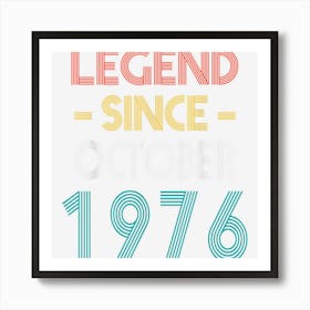 Legend Since October 1976 Vintage Birthday Art Print