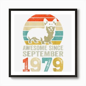 Awesome Since September 1979 43rd Birthday Gifts Dog Lovers Art Print