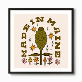 Made In Maine Art Print