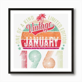 62 Years Old Gift January 1961 Limited Edition 62th Birthday Art Print