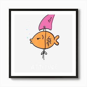 Fish With Attitude Funny Sassy Sarcastic Cute Shark Fin Art Print