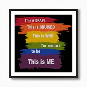 This Is Me Art Print