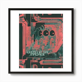 Ghost in the Machine Art Print