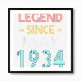 Legend Since May 1934 Vintage Birthday Art Print