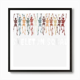 Skeleton Squad Halloween Radiology Department Men Women Art Print