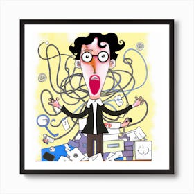 The Chaos Manager Art Print