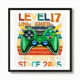 17th Birthday Gift Boys Level 17 Unlocked 17 Year Old Gamer 1 Art Print