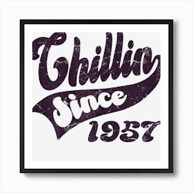 Womens Chillin Since 1957 Art Print