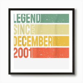 Legend Since December 2001 21 Years Old Gifts 21st Birthday Art Print