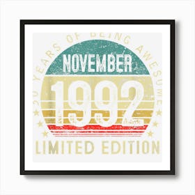 30 Year Old Gifts Vintage November 1992 30th Birthday Men 1 Art Print