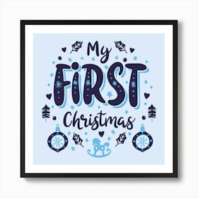 My First Christmas Family Living Room Decor 01 Art Print