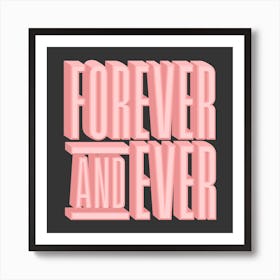 Forever And Ever Square Art Print