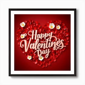 Happy Valentine's Day 6 1 Art Print