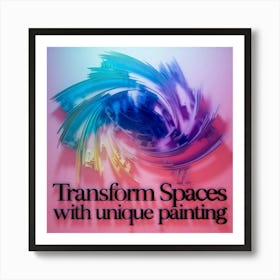 Transform Spaces With Unique Painting 3 Póster