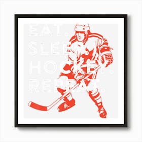 Eat Sleep Hockey Repeat Gift Art Print