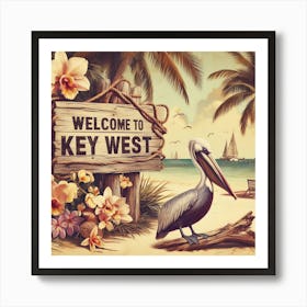 Welcome To Key West Art Print