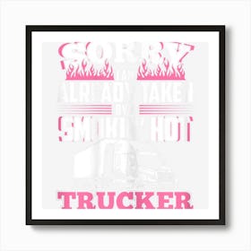 Womens My Husband Is A Truck Driver Womens Gift Trucker Wife Art Print