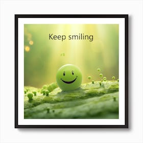 Keep Smiling Art Print