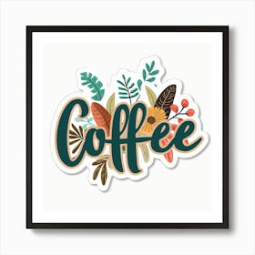 coffee30 Art Print