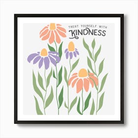 First Yourself With Kindness Art Print