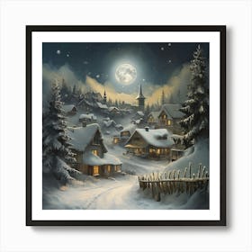 Full Moon On Christmas Serene Winter Night In A Snow Covered Village 1 Art Print