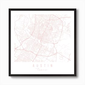 Austin Texas Light Pink Minimal Street Map Square Art Print