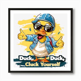 Duck Duck Click Yourself Poster