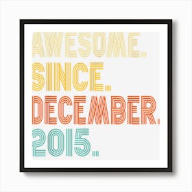 7 Year Old Vintage December 2015 7th Birthday Boy Girl 1 Art Print