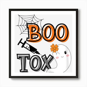 Womens Boo Tox Nurse Injector Halloween Filler Botox Dysport Art Print