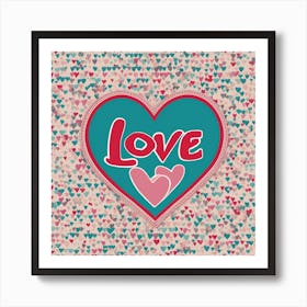 Love Background Art Print