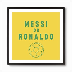 Messi Or Ronaldo Kids Bedroom Yellow Art Print