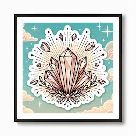 Crystal Crystals Art Print