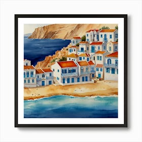 Village By The Sea.Summer on a Greek island. Sea. Sand beach. White houses. Blue roofs. The beauty of the place. Watercolor. Art Print